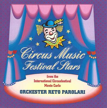 Reto Parolari: Circus Music Festival Stars