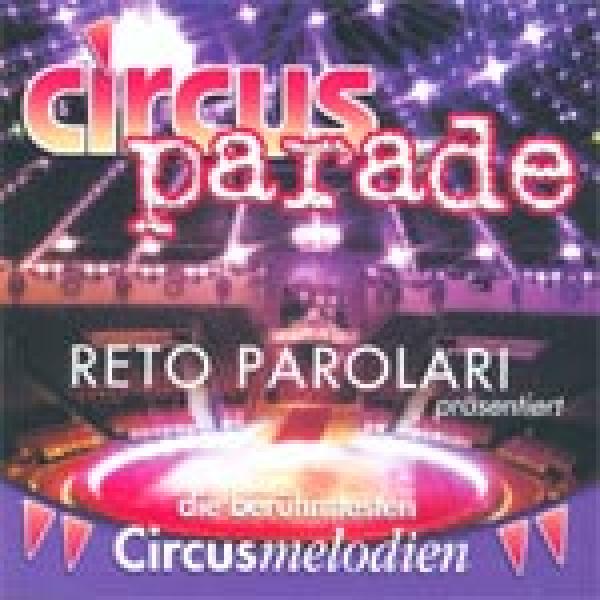 Reto Parolari: Circus Parade